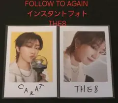 FOLLOW TO AGAIN インスタントフォト THE8