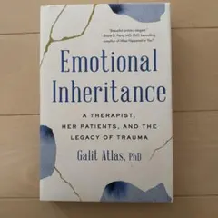 【新品】Emotional Inheritance Galit Atlas