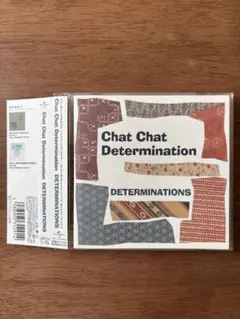 Chat Chat Determination / DETERMINATIONS