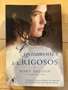 Ligeiramente Perigosos - Mary Balogh