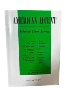 AMERICAN ACCENT: Selected Short Stories