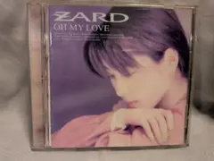 ZARD OH MY LOVE