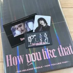 BLACKPINK How You Like That