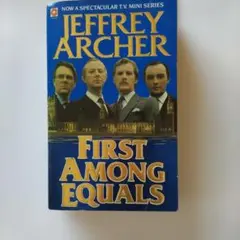 Jeffrey Archer First Among Equals 洋書