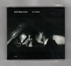 ECM 2300 La notte Ketil Bjørnstad