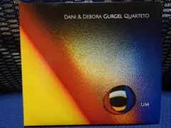 Dani & Debora Gurgel Quarteto / Um