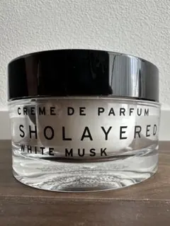 新品未使用品！SHOLAYERED クレムドゥパルファム ホワイトムスク50g