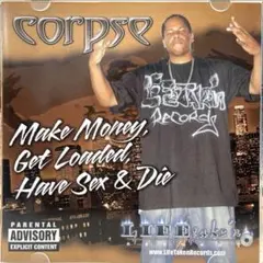 G-RAP】 Corpse - Make Money, Get Loaded, - メルカリ
