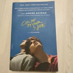 Call Me By Your Name 洋書 ペーパーバック