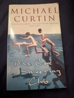 The Cove Shivering Club/ Michael Curtin