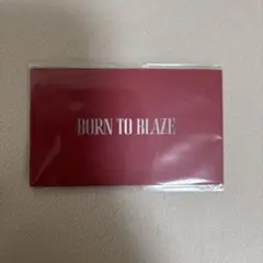 BORN TO BLAZE 命の燃やし方　カード