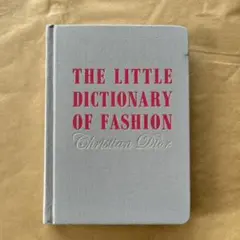 THE LITTLE DICTIONARY OF FASHION