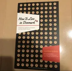 How To Live in Denmark Updated Edition