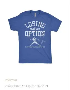 Losing Isn't An Option T-Shirt（山本由伸）