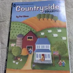 Countryside Collection by Pat Olson　本