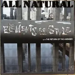 All Natural - Elements Of Style
