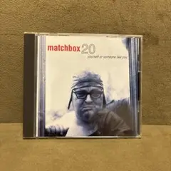 matchbox 20 yourself or someone like you