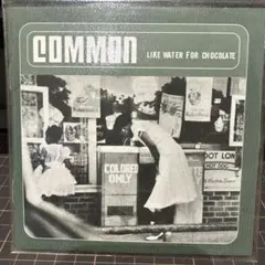 Common / Like Water for Chocolate(CD）
