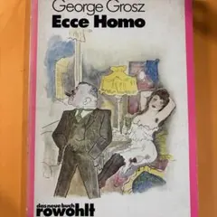 George Grosz Ecce Homo 画集のサムネイル