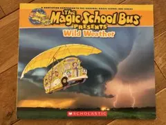 Magic School Bus Presents Wild Weather