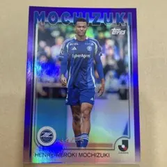 topps Jリーグ　望月ヘンリー海輝　69/75 町田ゼルビア