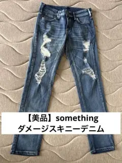 SOMETHING ダメージスキニーデニム