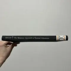 TheMonetaryApproachtoExternaladjustment