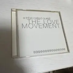 A TRIBE CALLED QUEST THE LOVE MOVEMENT