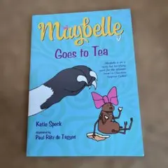 Maybelle Goes to Tea (English Edition)