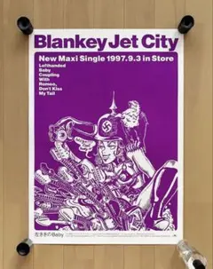 2025年最新】ブランキージェットシティ ポスターの人気アイテム