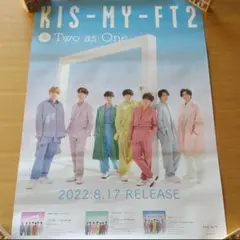 Kis-My-Ft2 Two as One 告知ポスター 非売品 店頭 販促 1