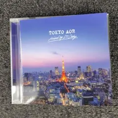 TOKYO AOR Mixed by DJ OSSHY
