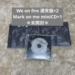 &TEAM We on Fire Mark on Me 未開封CD セット
