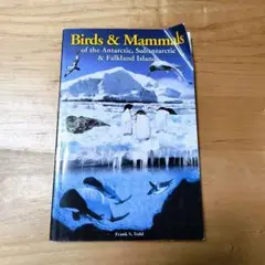 【洋書】Birds & Mammals of Antarctic