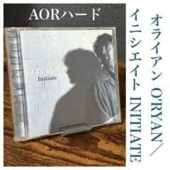 オライアン O'RYAN / イニシエイト INITIATE