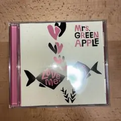 Mrs. GREEN APPLE Love me, Love you CDのサムネイル