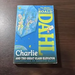 Charlie and the Great Glass Elevator 洋書