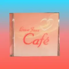 Love Jazz Café CD　19曲 リラクゼーション