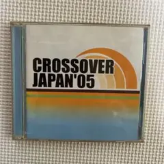 CROSSOVER JAPAN'05