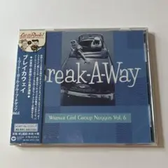 【未開封】ブレイカウェイ～ワーナー・ガール・グループ・ナゲッツ Vol.6