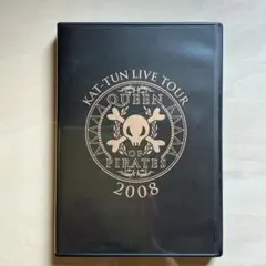 KAT-TUN LIVE TOUR 2008 QUEEN OF PIRATES