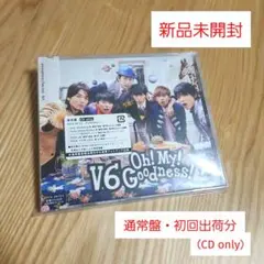 V6「Oh! My! Goodness!」〈通常盤（CD only）〉