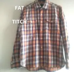 FAT TITCH 長袖チェックシャツ 綿