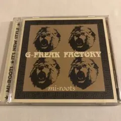 G-FREAK FACTORY/mi-roots