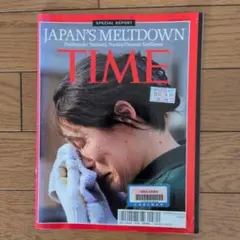 TIME誌 2011年3月28日号 JAPAN'S MELTDOWN