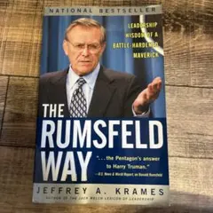 THE RUMSFELD WAY Jeffrey A. Krames
