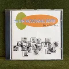 Ian McDougall Sextet Dry With A Twist