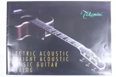 Takamine エレクトリックアコースティックギターカタログ