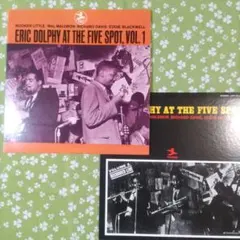 エリック・ドルフィー／アット・ザ・ファイブ・スポットVol.1、2 2枚セット
