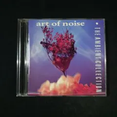『The Ambient Collection』アート・オブ・ノイズ